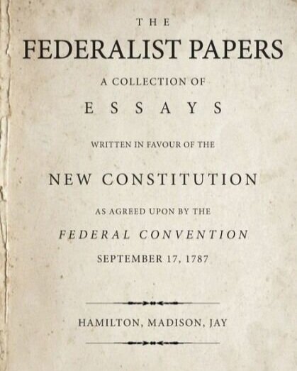 The Federalist Papers